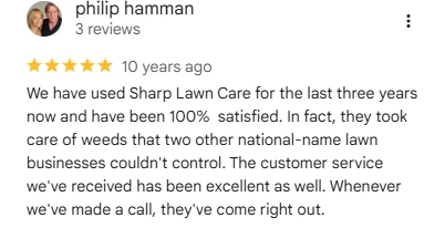 Philip Hamman five-star Google review noting Sharp Lawn Care succeeded where two national brands failed to fix his lawn